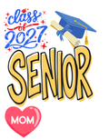 2027 Senior Class Mom